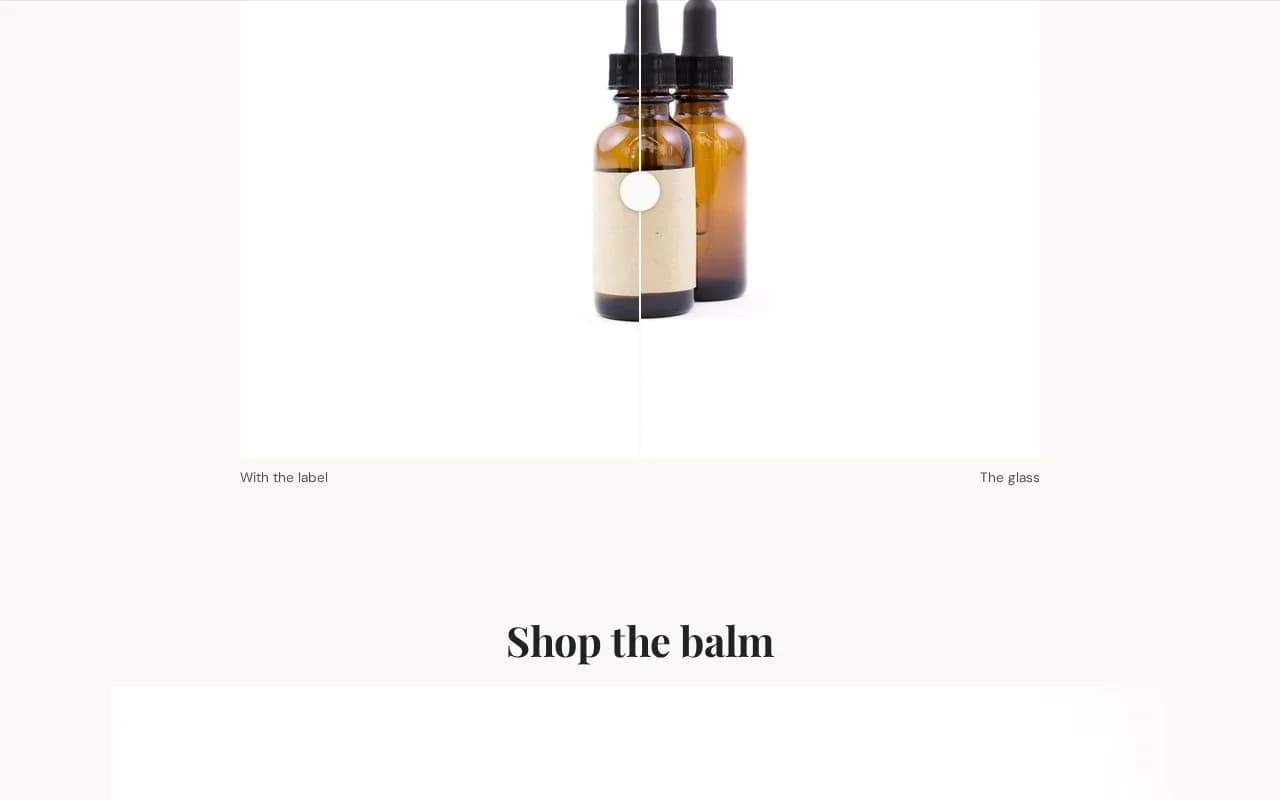 A before-and-after slider on the homepage with a draggable handle down the middle, labelled 'With the label' on one side and 'The glass' on the other